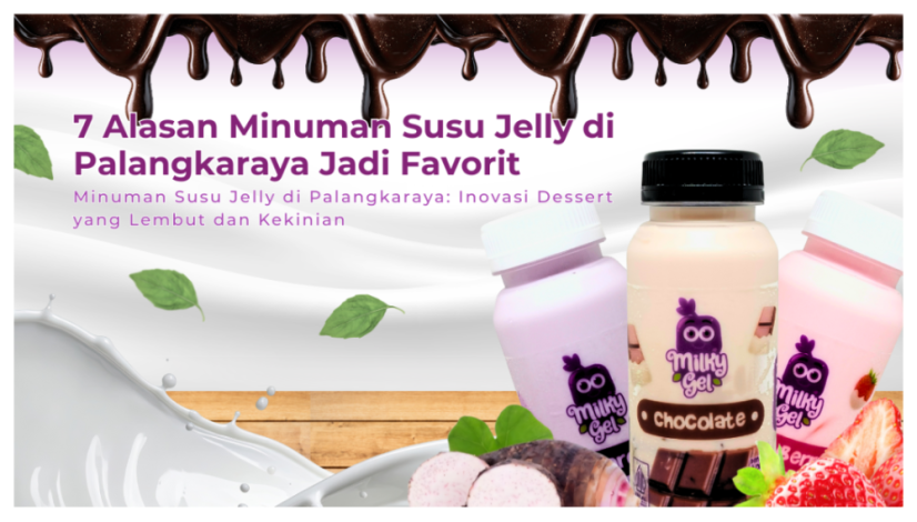 Post Blog MilkyGel (3)