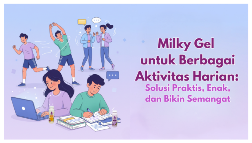 Post Blog MilkyGel (30)