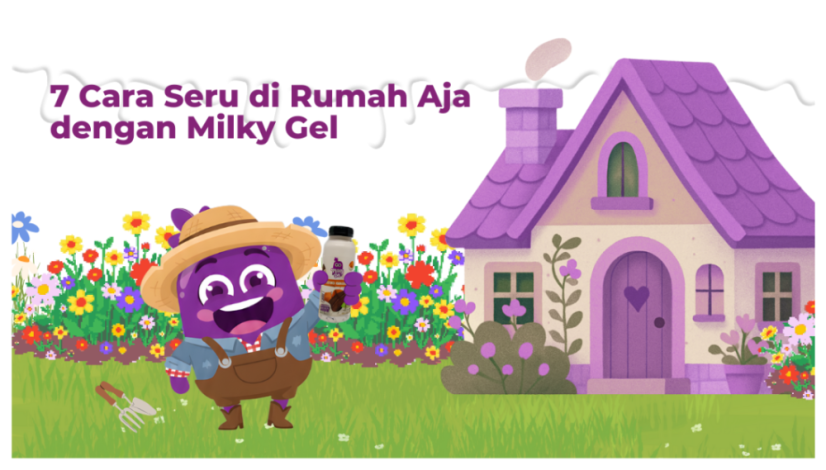 Post Blog MilkyGel (7)